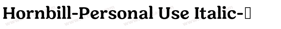 Hornbill-Personal Use Italic字体转换